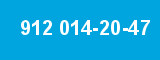 912 014-20-47 912 014-20-47